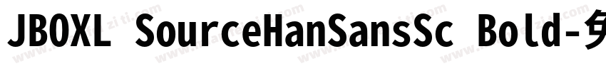 JBOXL SourceHanSansSc Bold字体转换